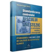 Standardizarea controlului riscului anestezic