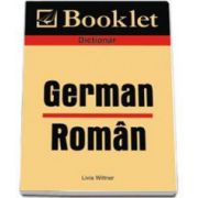 Dictionar German-Roman (Livia Wittner)