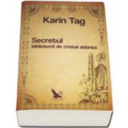 Karin Tag, Secretul bibliotecii de cristal atlante