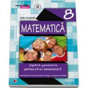 Matematica 2000 Initiere 2014-2015 algebra, geometrie clasa a VIII-a partea a II-a, Semestrul al II-a