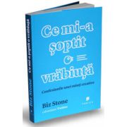 Biz Stone, Ce mi-a soptit o vrabiuta. Confesiunile unei minti creative