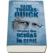 Cazul Thomas Quick - Crearea unui ucigas in serie (Hannes Rastam)