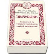 Theotokarion - Rugaciuni in versuri inchinate Maicii Domnului (Nectarie de Eghina)