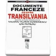 Documente franceze despre Transilvania 1944-1947 (Valeriu FLorin Dobrinescu)