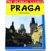 Praga. Ghid turistic