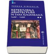 Repertoriul arhitecturii in Tara Romaneasca 1600-1680 vol II