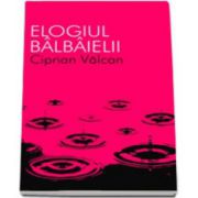 Elogiul balbaielii