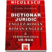 Cecilia Voiculescu, Dictionar juridic roman-englez / englez-roman (Terminologia UE-SUA)