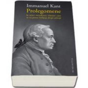 Immanuel Kant, Prolegomene la orice metafizica viitoare care se va putea infatisa drept stiinta