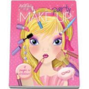 Make-up Party - Contine 4 pagini cu abtibilturi (Eleonora Barsotti)