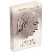 Jiddu Krishnamurti, Despre educatie