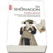 Sei Shonagon, Cartea pernei. Confesiunile unei doamne de onoare de la curtea imperiala japoneza