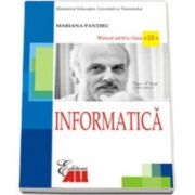 Informatica manual pentru clasa a XII-a - Mariana Pantiru