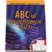 ABC-ul organizatorilor grafici - Contine 48 de modele (Roxana Maria Gravrila)