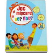 Joc si miscare in aer liber. Activitati pentru copii 6-12 ani