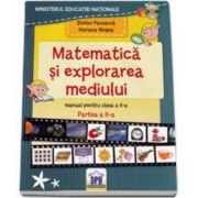 Stefan Pacearca, Matematica si explorarea mediului. Manual pentru clasa a II-a. Semestrul al II-lea - Contine CD cu editia digitala