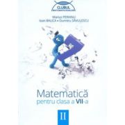 Matematica pentru clasa a VII-a - Clubul matematicienilor (Semestrul II)