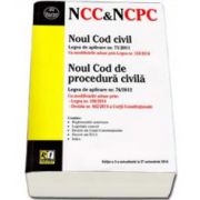 Noul Cod civil si Noul Cod de procedura civila Editia a III-a actualizata la 27 octombrie 2014