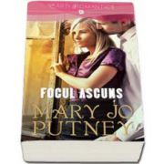 Mary Jo Putney, Focul ascuns