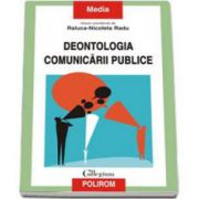 Deontologia comunicarii publice - Radu Raluca Nicoleta