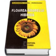 Floarea-soarelui hibrida (Alexandru Viorel Vranceanu)