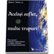 Acelasi Suflet, Multe Trupuri