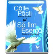 Caile pacii si sa fim esenta - Exercitii practice, Cheile de la Imparatie