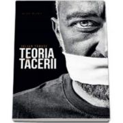 Iulian Tanase, Teoria tacerii