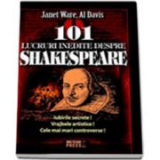 101 lucruri inedite despre Shakespeare