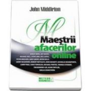 Maestrii afacerilor online