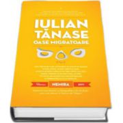 Iulian Tanase, Oase migratoare. Editie, hardcover