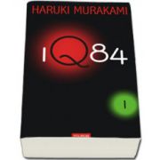 1Q84. Volumul I