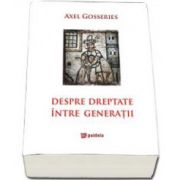 Axel Gosseries, Despre dreptate intre generatii