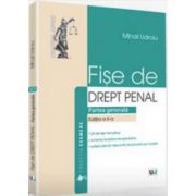 Fise de drept penal. Partea generala. Noul cod penal. Editia a II-a - Mihail Udroiu