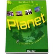 Planet 3 Kursbuch (B1). Manual de germana pentru clasa a 7-a - Deutsch fur Jugendliche