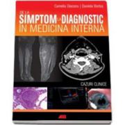 Serghei Rahmaninov, De la Simptom la Diagnostic in medicina interna - Cazuri clinice