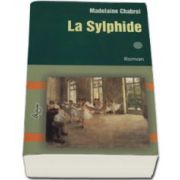 La Sylphide. Volumul I