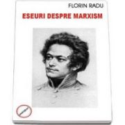 Radu Florin, Eseuri despre marxism