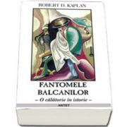 Fantomele Balcanilor