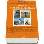 Manual de T'ai Chi si Qi Gong