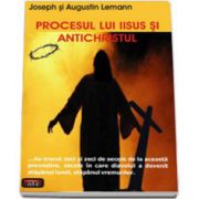 Procesul lui Iisus si Antichristul