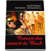 Hortensia Papadat Bengescu, Concert din muzica de Bach