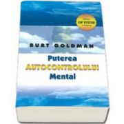Burt Goldman, Puterea autocontrolului mental