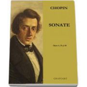 Frederic Chopin - Sonate, opus 4, 35 si 58