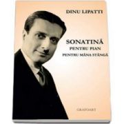 Dinu Lipatti, Soanatina pentru pian pentru mana stanga