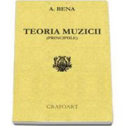 Augustin Bena, Teoria muzicii. Principiile