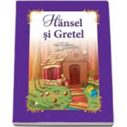 Hansel si Gretel - Adaptare dupa Fratii Grimm. Carte uriasa