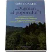 Dusman al poporului? Ministru adjunct pentru paduri si vanatoare in guverne comuniste, obiectivul 667 in dosarul Securitatii