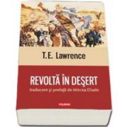 Revolta in desert (Traducere si prefata de Mircea Eliade)