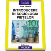 Introducere in sociologia pietelor